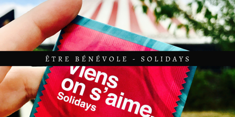 Pourquoi je suis bénévole à Solidays