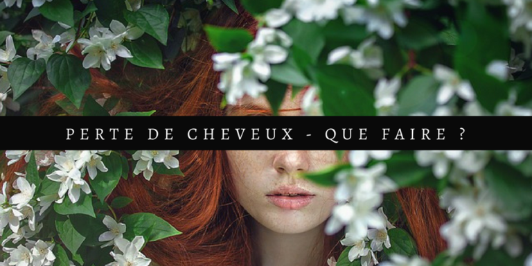 Perte de cheveux, quoi faire ?